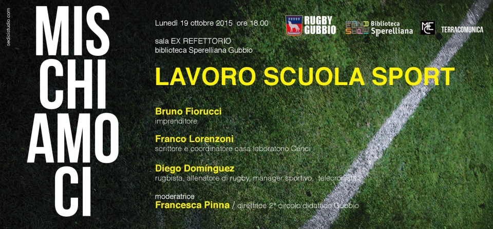 ASD Rugby Gubbio: LAVORO SCUOLA SPORT, biblioteca sperellina, lunedì 19 ottobre