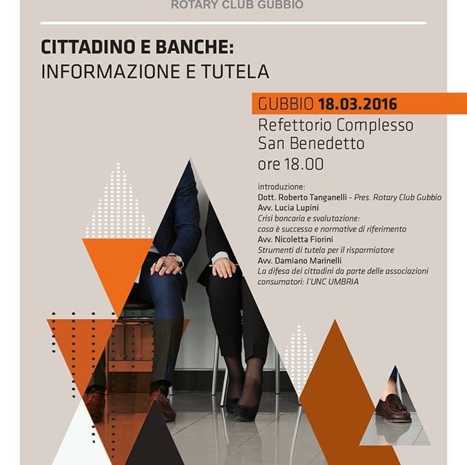 Cittadino e Banche, informazioni e tutela, 18 marzo ore 18:00