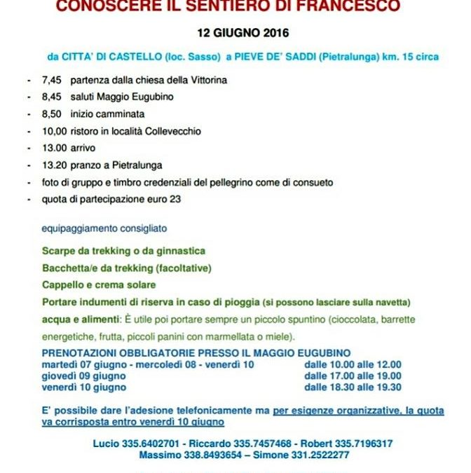 CONOSCERE IL SENTIERO DI FRANCESCO X TAPPA, domenica 12 giugno
