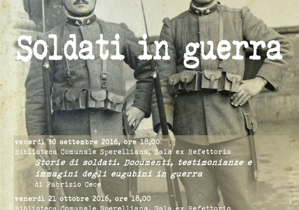 Gubbio, la Grande Guerra e il Col di Lana: 30 settembre e 21 ottobre Biblioteca Sperellina