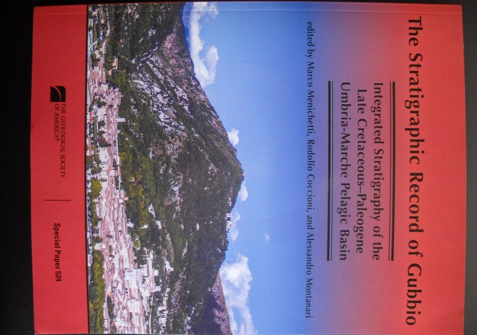 “The Stratigraphic Record of Gubbio”:Special Paper 524 della Società Geologica d'America