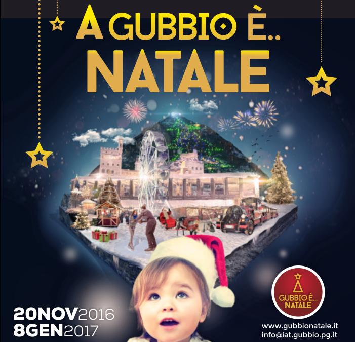 A Gubbio &egrave;…Natale. dal 20 novembre 2016 al 8 gennaio 2017