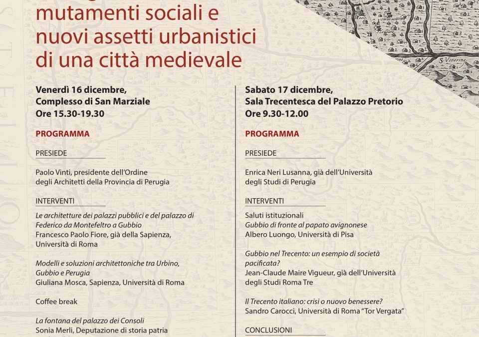 Tecla: conferenze venerd&igrave; 16 dicembre alle ore 15.30 sede al Complesso di San Marziale, Via XX Settembre: Gubbio dal Comune alla Signoria, mutamenti sociali e nuovi assetti.