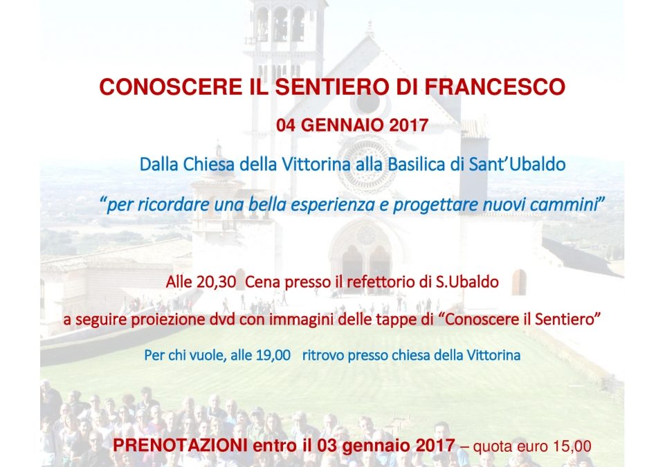 CONOSCERE IL SENTIERO DI FRANCESCO: CENA CONVIVIALE, 4 GENNAIO 2017
