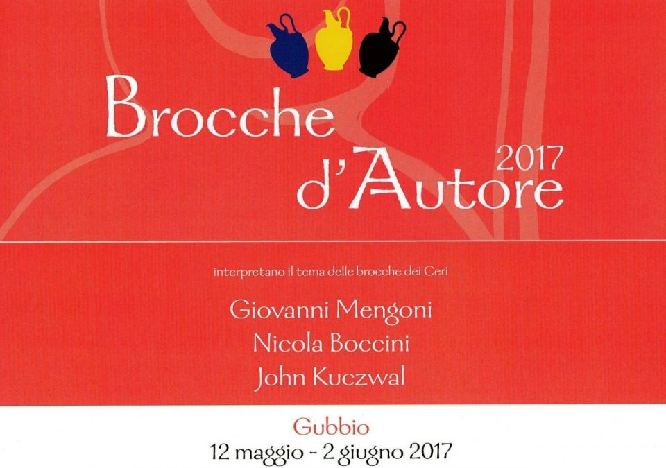 “Brocche d’autore” 2017: INAUGURAZIONE OGGI 12 MAGGIO ORE 17:00