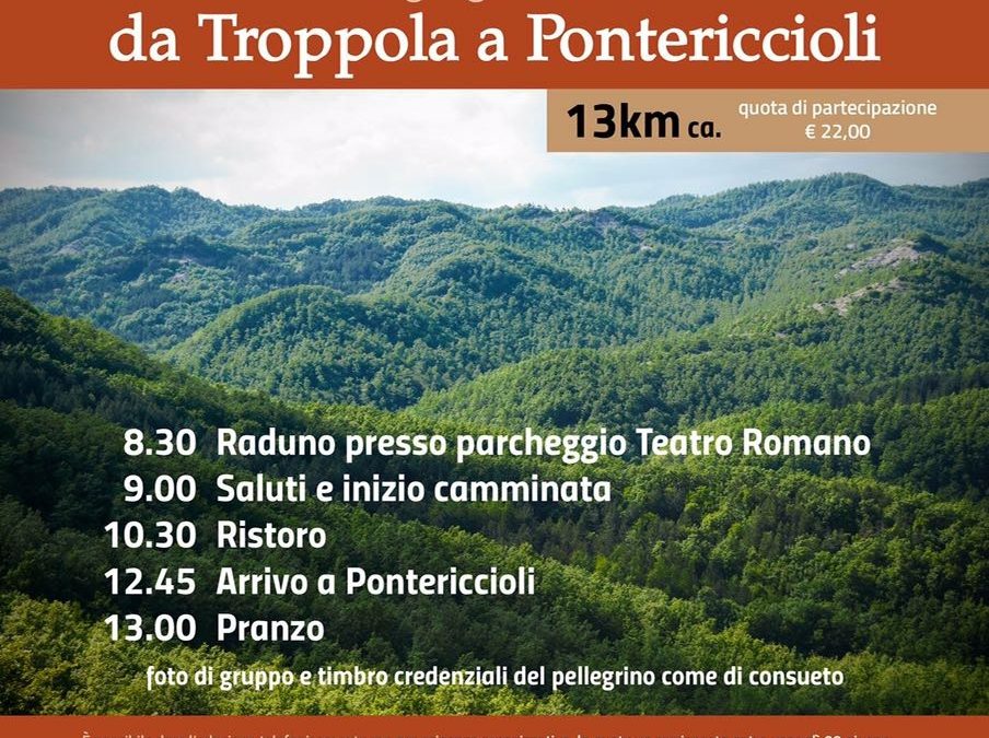 CONOSCERE IL CAMMINO DI S.UBALDO: 11 GIUGNO 2017 da Troppola a Pontericcioli km.13 circa