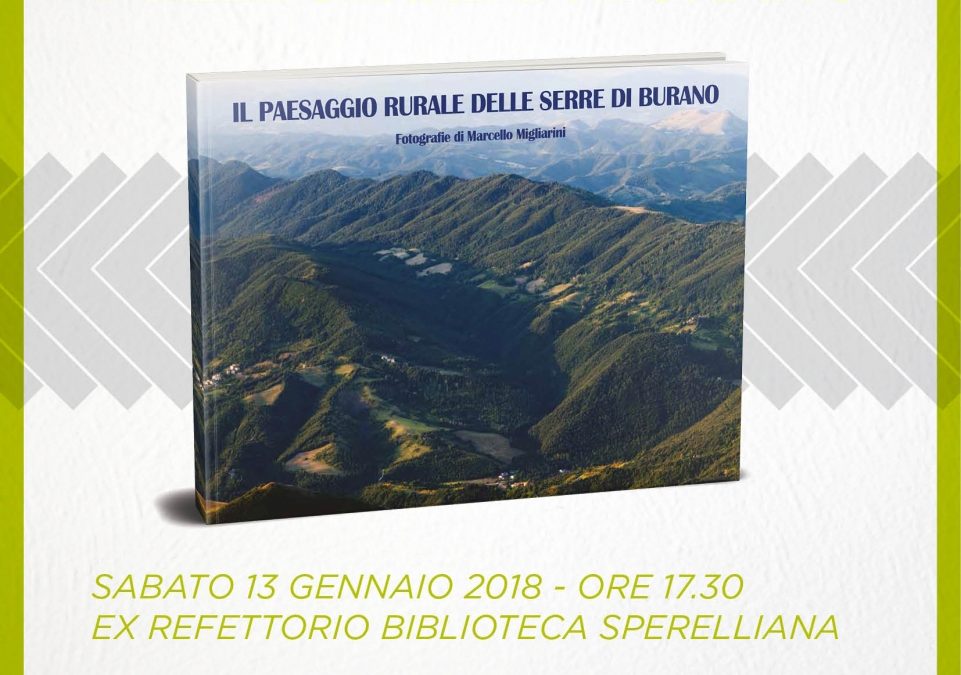 Presentazione del volume: paesaggio rurale delle serre di Burano (Ed Fotolibri): sabato 13 gennaio ore 17.30