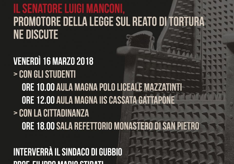 INCONTRO. TORTURA: UN PROBLEMA ANCORA APERTO? VENERDI 16 MARZO 2018