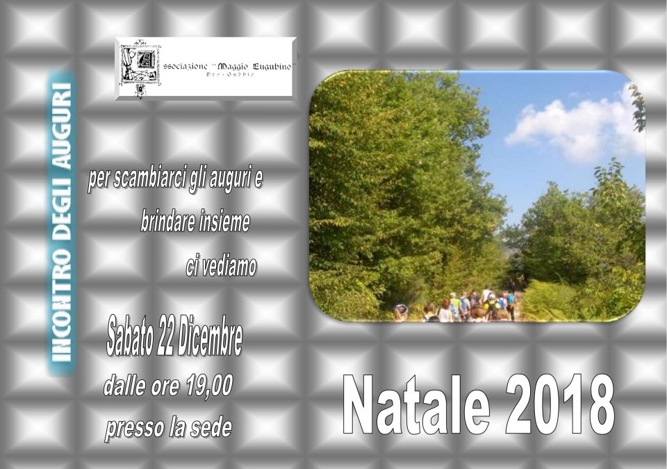 INCONTRO DEGLI AUGURI: SABATO 22 ORE 19, PRESSO MAGGIO EUGUBINO