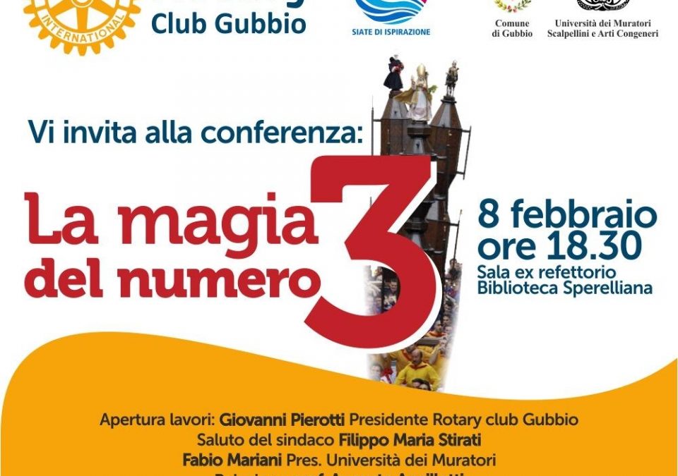 Rotary Club Gubbio invita alla Conferenza: La magia del numero 3. Venerd&igrave; 8 febbraio