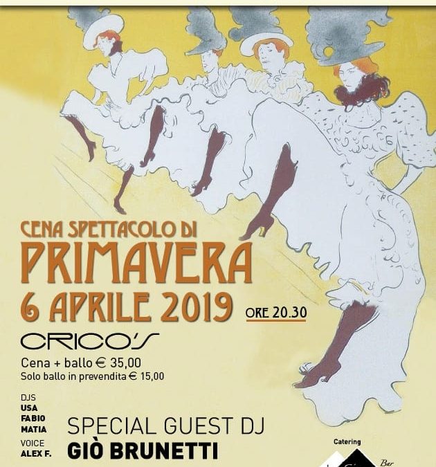 CENA SPETTACOLO DI PRIMAVERA: SABATO 6 APRILE ORE 20:30 CRICO'S