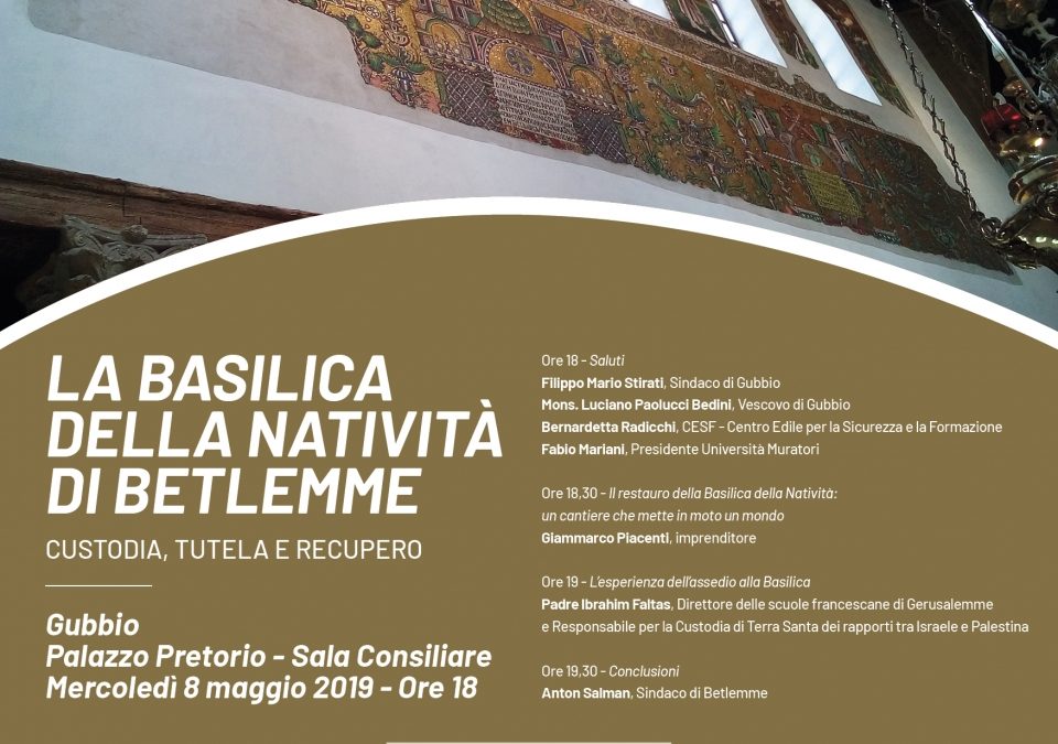La Basilica della Nativita di Betlemme: presentazione, mercoledì 8 maggio ore 18:00, Sala Consiliare di Palazzo Pretorio