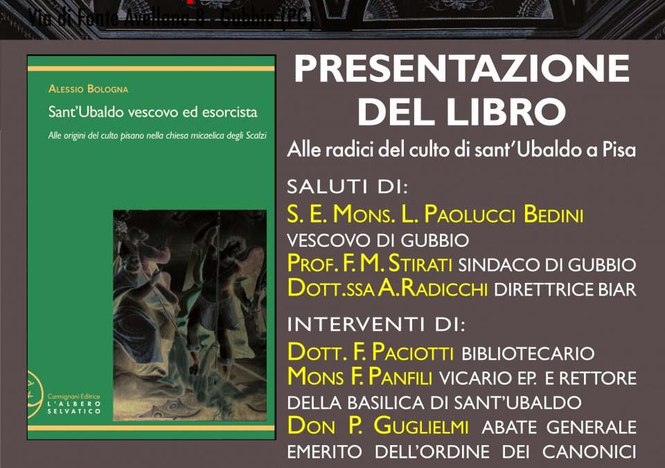 Presentazione del libro: Sant'Ubaldo vescovo ed esorcista, venerdì 6 settembre ore 18:00 -Biblioteca Sperelliana