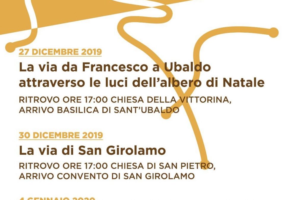 CAMMINI PER VIVERE IL MISTERO: SANT'UBALDO, SAN FRANCESCO, SAN GIROLAMO E SANT'AMBROGIO DAL 27 DICEMBRE