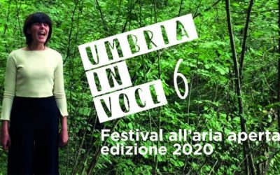 UMBRIA IN VOCE 2020: SESTA EDIZIONE A “CHILOMETRO ZERO” E ALL'ARIA APERTA