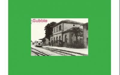 Pubblicazione nella biblioteca del nostro sito: UNA LINEA FERROVIARIA TURISTICA PER GUBBIO del GEN. MARIO PIETRANGELI