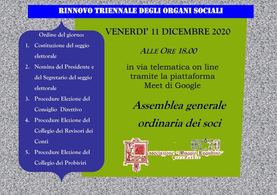 ASSEMBLEA ORDINARIA DEI SOCI PER RINNOVO CARICHE SOCIALI: VENERDI 11 DICEMBRE ORE 18:00 IN MEET