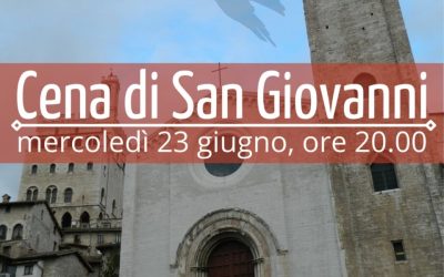 CENA DI SAN GIOVANNI: mercoledì 23 giugno ore 20:00