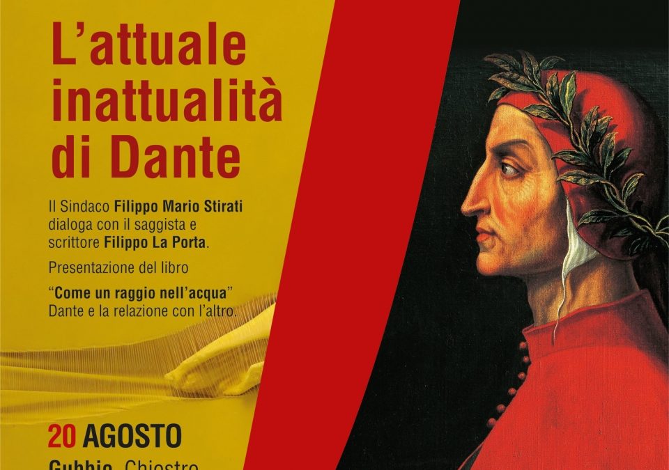 Venerdì va in scena l’“attuale inattualità” di Dante Alighieri