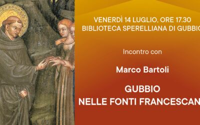 Secondo appuntamento con Pillole di Storia: Gubbio nelle fonti francescane, con Marco Bartoli