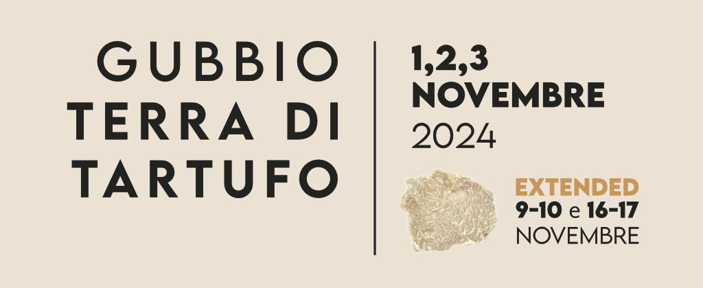 CONTINUA LA FIERA DEL TARTUFO BIANCO DI GUBBIO DOPO IL SUCCESSO DEL PRIMO WEEKEND DI NOVEMBRE – PROGRAMMA DEL PROSSIMO WEEKEND 09 -10 NOVEMBRE
