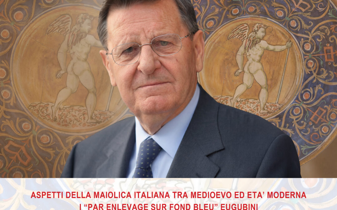 Ricordando Giovanni -CONVEGNO SULLA CERAMICA- “Aspetti della maiolica italiana tra medioevo ed età moderna”, Giovedì 4 giugno ore 18:00 -Palazzo Della Porta-
